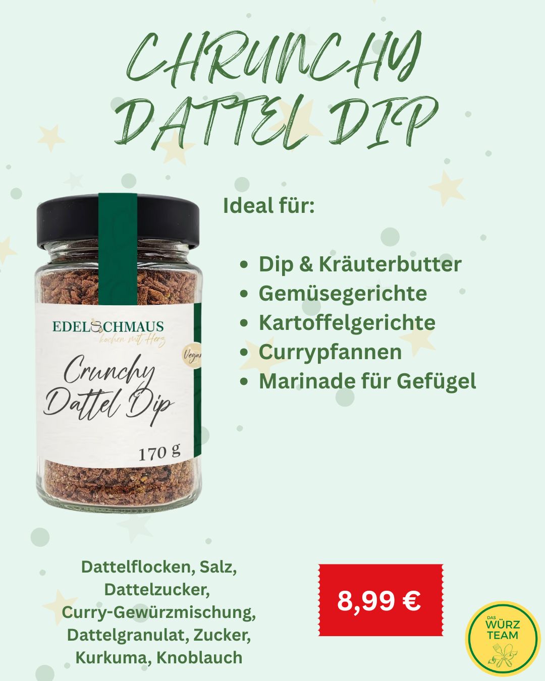 CHRUNCHY DATTEL DIP